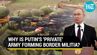 Putin's surprise in the offing? Russian Wagner forms border force after opening first official base