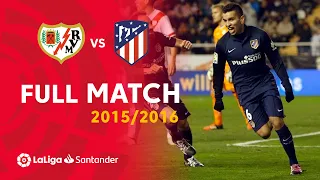 Full Match Rayo Vallecano vs Atlético de Madrid LaLiga 2015/2016