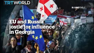 EU and Russia jostle for influence in Georgia