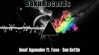 Insaf Agamalov ft. Faxo - Sen Gettin