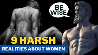 9 HARSH REALITIES ABOUT WOMEN EVERY MAN SHOULD PREPARE FOR | STOICISM