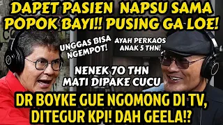 dr. BOYKE, TAU GAYA MONYET PANJAT POHON KELAPA DED⁉️GUE AJARIN🤣 STRESS LIAT PENYIMPANGAN! - PODCAST