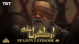 Ertugrul Ghazi Urdu | Episode 40 | Season 5