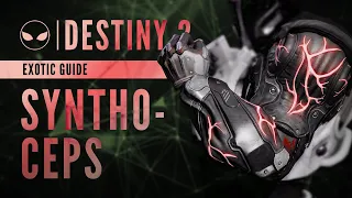 Synthoceps Exotic Guide | "The man with the Iron Fist." | Destiny 2