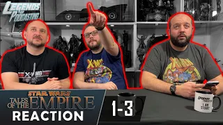 Star Wars: "Tales of the Empire" Episodes 1 - 3 Reaction | Legends of Podcasting