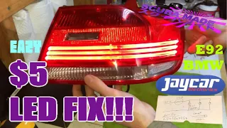 $5 LED FIX, BMW Taillights, Fixed, not replaced!!
