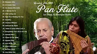 Leo Rojas & Gheorghe Zamfir Greatest Hits Full Album 2023 | The Best of Pan Flute