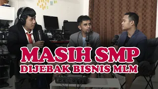 KO BISA, MASIH SMP SUDAH IKUT BISNIS MLM?