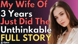 FULL STORY: Wife Of 3 Years Just Did UNTHINKABLE THINGS. 2 Weeks Out From DDAY | Cheating Wife