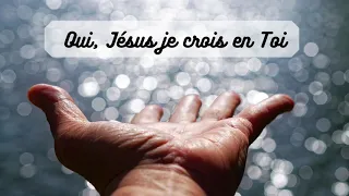 Jésus, je crois en Toi - With all I Am - Jeso Mino Anao - French Version