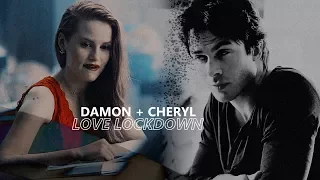 ► Damon + Cheryl | Love Lockdown