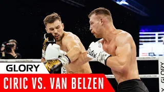 GLORY 83: Robin Ciric vs. Jos Van Belzen - Full Fight