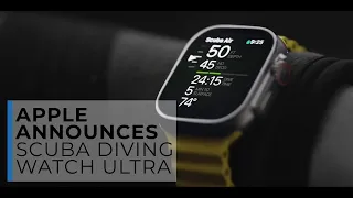 Apple Announces Scuba Diving Smart Watch Ultra | #Scuba #News #Apple | @ScubaDiverMagazine
