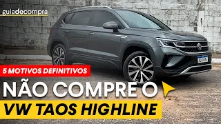 5 verdades que vão te fazer querer PASSAR LONGE do Volkswagen Taos Highline Turbo, o SUV da VW