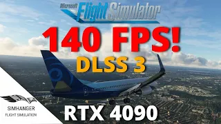 140 FPS in Microsoft Flight Simulator | RTX 4090 & DLSS 3 tested in 4K, including PMDG 737-700