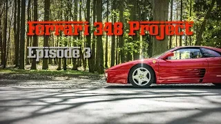 Ferrari 348 Project Episode 3