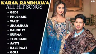 Karan Randhawa All Song 2024 |Karan Randhawa Jukebox |Karan Randhawa Non Stop Hits | Top Punjabi Mp3