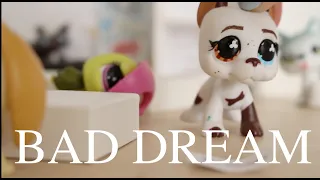 LPS Bad Dream