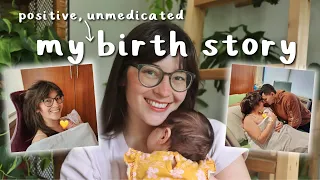 My Positive Birth Story 💛 | unmedicated pre term birth story