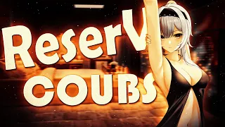 ReserV Coub №155 ➤ Best coub / аниме приколы / коуб / игровые приколы / аниме коуб / кубы / АМВ