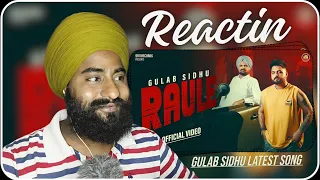 Reaction RAULE | (Official Video) | Gulab Sidhu | PS Chauhan | N Vee