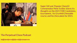 8x Russian Chess Champion Peter Svidler talks 2021 FIDE Candidates Tournament,the Grunfeld, and more