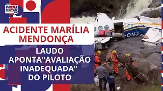 Laudo aponta “avaliação inadequada” do piloto em acidente que matou Marília Mendonça