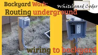 Backyard Work:  Routing underground wiring to backyard