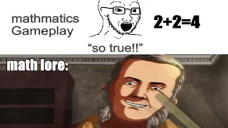 Math Gameplay vs Math Lore