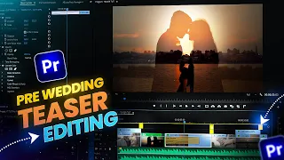 Pre Wedding Teaser Editing Tutorial in Premiere Pro