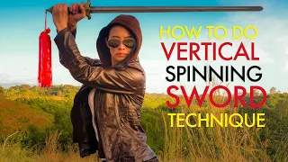 HOW TO DO  VERTICAL SPINNING SWORD TECHNIQUE #SHORTS