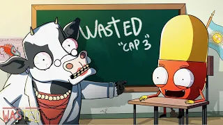 WASTED | CHAPTER 3 : The school