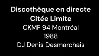 Live from Citée Limite - CKMF 94 (1991)