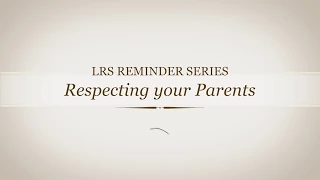 Respecting Your Parents || Powerful Islamic Reminder