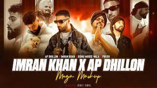 Imran Khan X AP Dhillon - Mashup | Best Of Imran Khan & AP Dhillon | ft.Sidhu Moose Wala | Sumit V