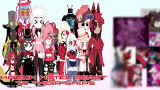 Hazbin Hotel react to their ships || GL2