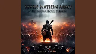 Seven Nation Army (Epic Instrumental Version)