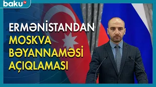 Ermənistandan Moskva Bəyannaməsi ilə bağlı açıqlama - BAKU TV