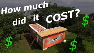 Shipping Container House: How much does it cost?  Living Tiny Project Ep. 022