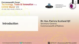 Introduction, Rt. Hon. Patricia Scotland QC, Secretary General, Commonwealth of Nations