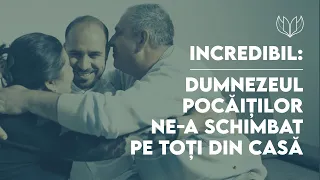 Incredibil: Dumnezeul pocăiților ne-a schimbat pe toți din casă| MĂRTURIE familia Buleandră|AUTENTIC