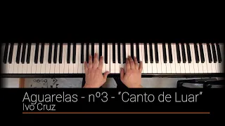 Aguarelas - nº3 - "Canto de Luar" - Ivo Cruz