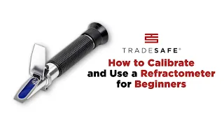 How to Calibrate and Use a Refractometer for Beginners