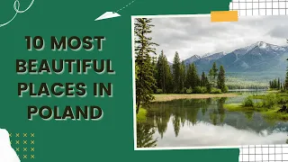 10 Most Beautiful Places in Poland | 4K Travel Guide Video -Travel n Food