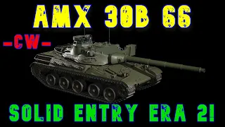 AMX 30b 66 Solid Era 2 Entry! -CW- ll Wot Console - World of Tanks Console Modern Armour