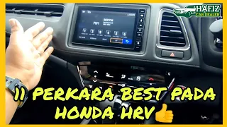 11 PERKARA SAYA SUKA MENGENAI HONDA HRV RS | SEBAGAI PEMANDU