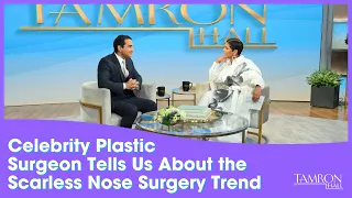 This World-Renowned Celebrity Plastic Surgeon Tells Us About the Scarless Nose Surgery Trend