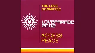 Access Peace (Loveparade 2002) (Main Mix / Extended)