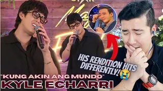 [First Time Reaction] Kyle Echarri ''Kung Akin Ang Mundo''