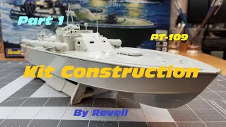 PT-109 Patrol Torpedo Boat by Revell in 1/72 Scale. Part 1, Kit Construction